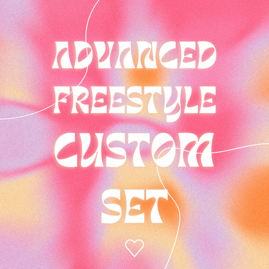 Advanced Freestyle Custom Sets! (˵ •̀ ᴗ - ˵ ) ✧